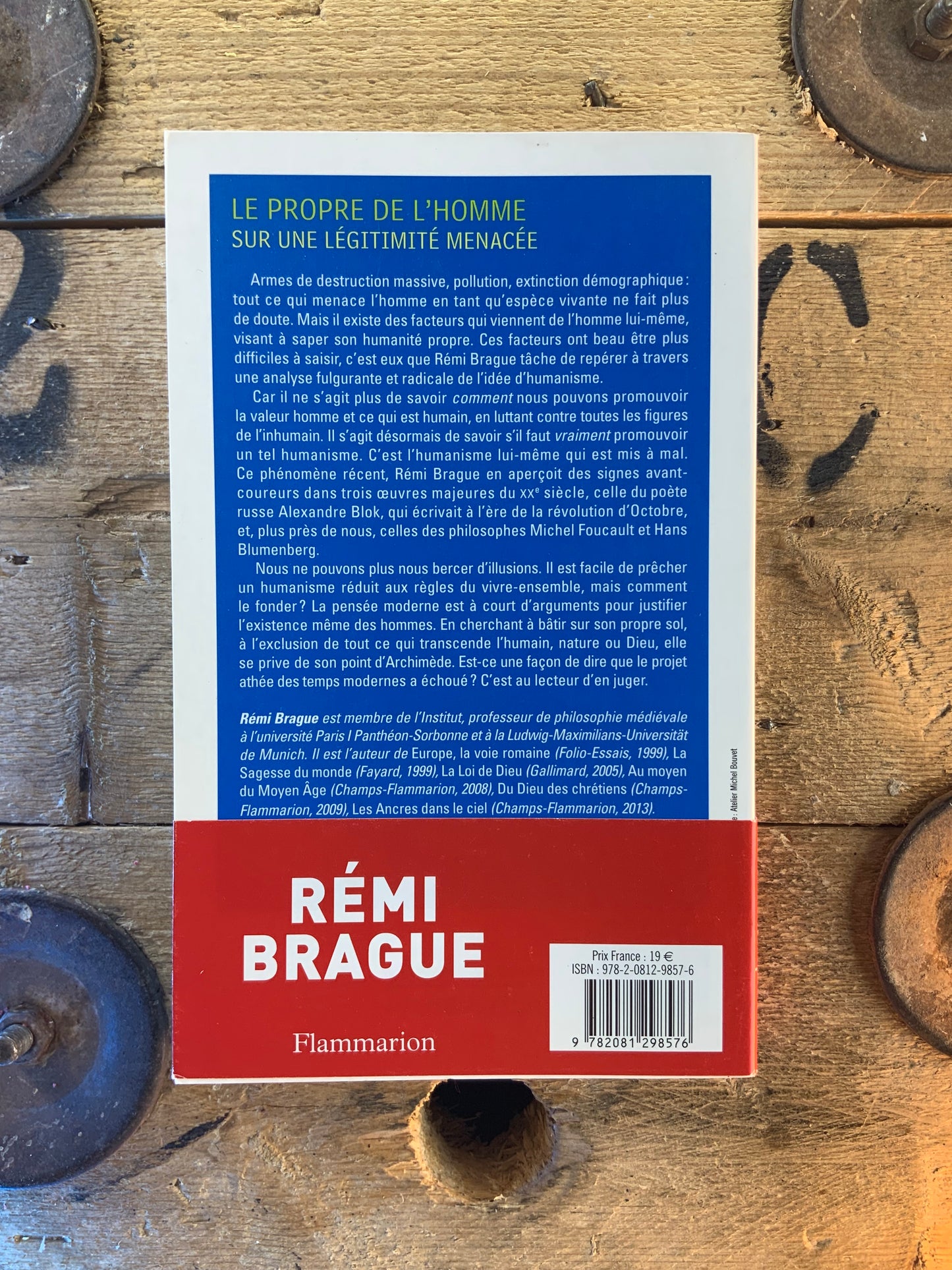 Le propre de l’homme : sur une légitimité menacée - Rémi Brague
