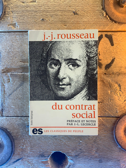 Du contrat social - Jean-Jacques Rousseau