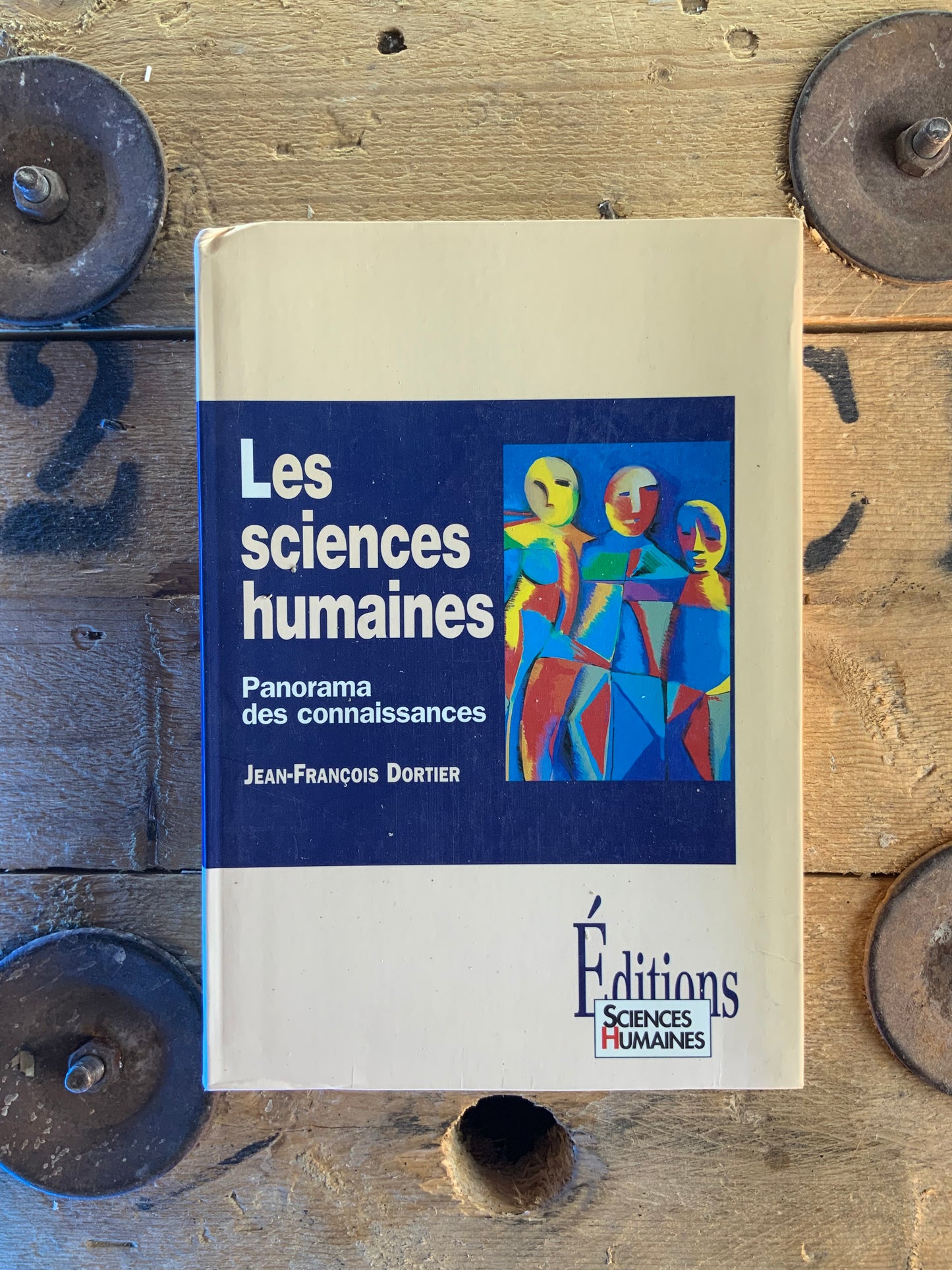 Les sciences humaines : panorama des connaissances - Jean-François Dortier