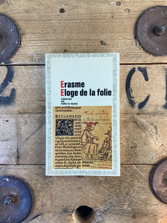 Eloge de la folie - Erasme