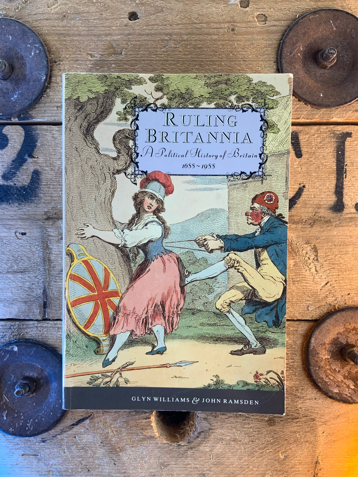Ruling Britannia : a political history of Britain 1688-1988