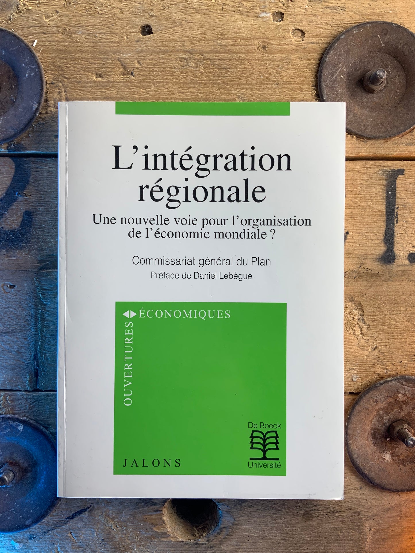 L’intégration régionale : une nouvelle voie pour l’organisation de l’économie mondiale