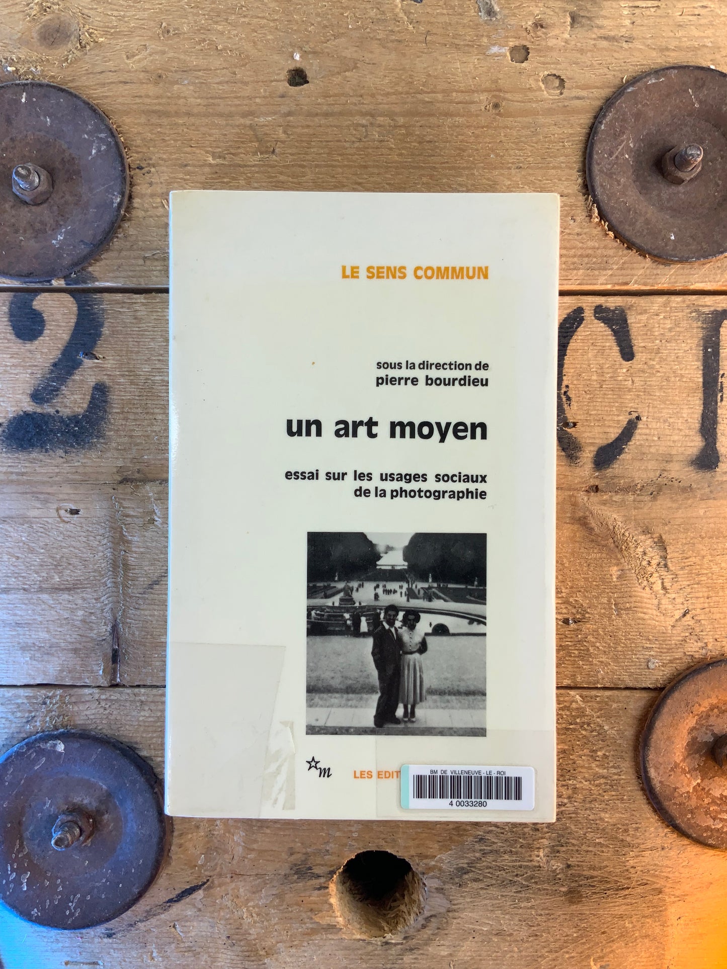 Un art moyen : essai sur les usages sociaux de la photographie - sous la direction de Pierre Bourdieu