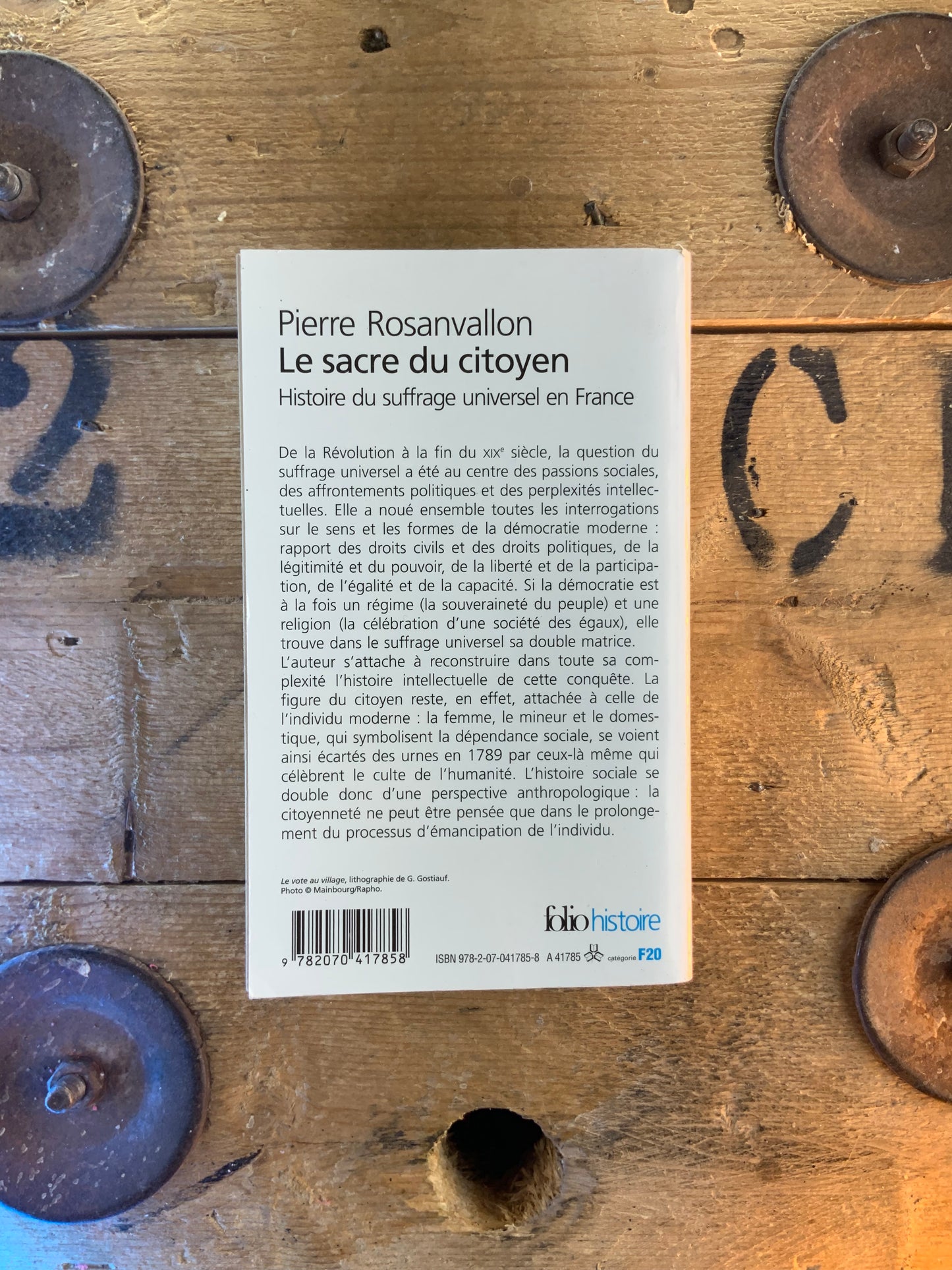 Le sacre du citoyen : histoire du suffrage universel en France - Pierre Rosanvallon
