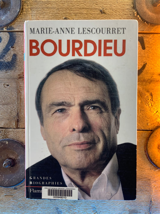 Bourdieu - Marie-Anne Lescourret