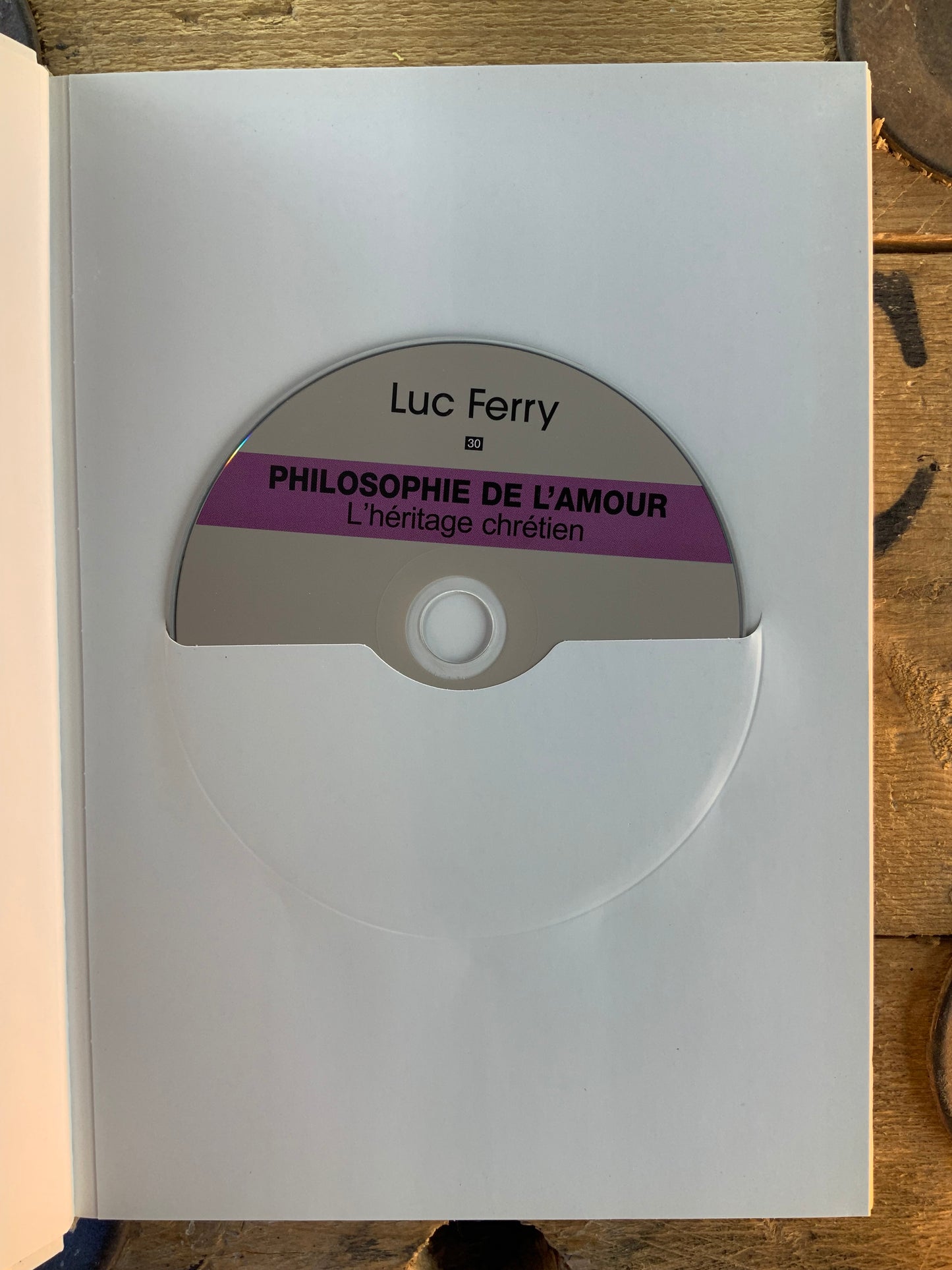 Philosophie de l’amour : l’héritage chrétien - Luc Ferry
