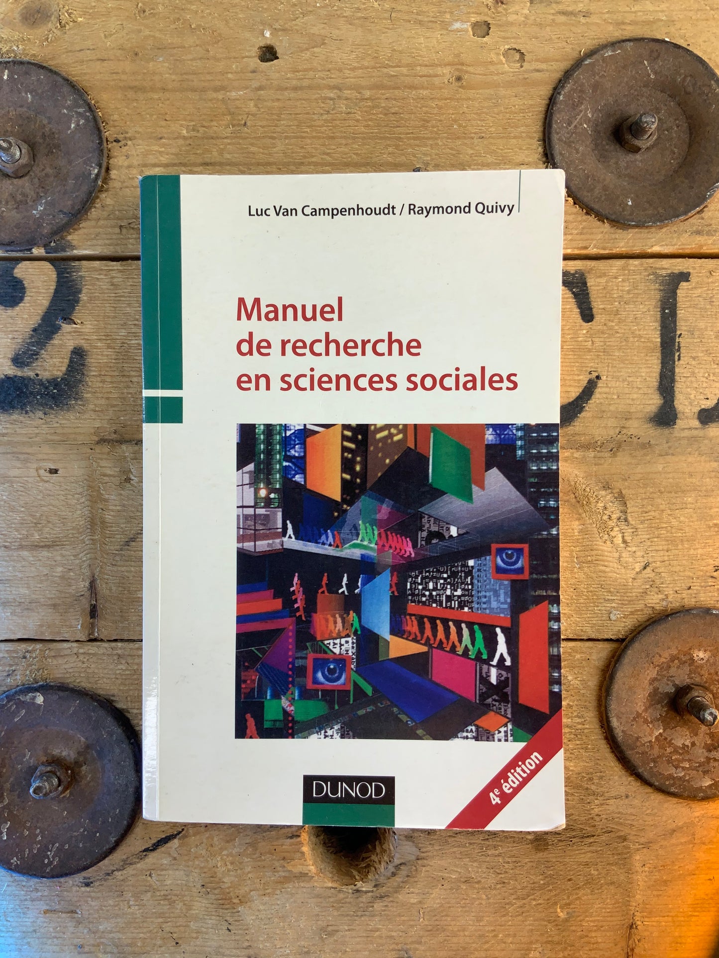 Manuel de recherche en sciences sociales - Luc Van Compenhoudt et Raymond Quivy