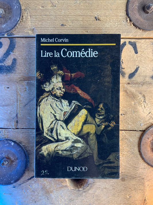 Lire la comédie - Michel Corvin