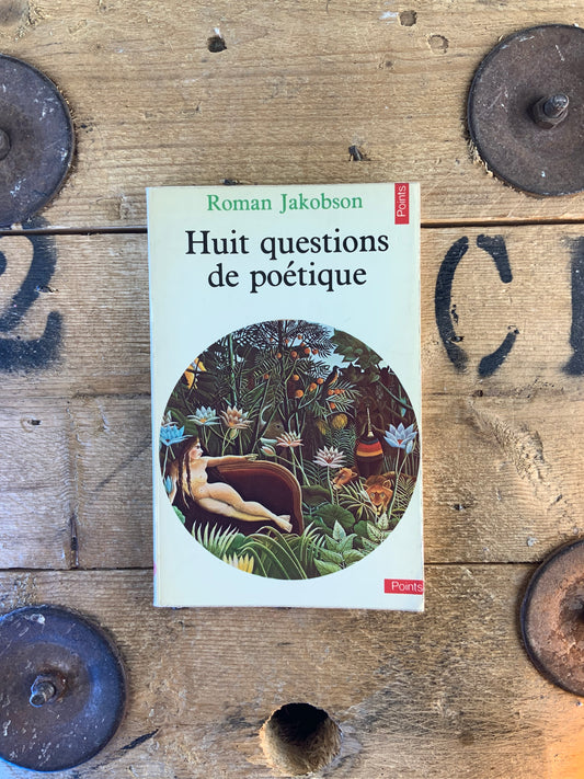Huit questions de poétique - Roman Jakobson