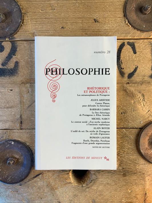 Rhétorique et Politique . Les métamorphoses de Protagoras [ Revue Philosophie numéro 29 ]