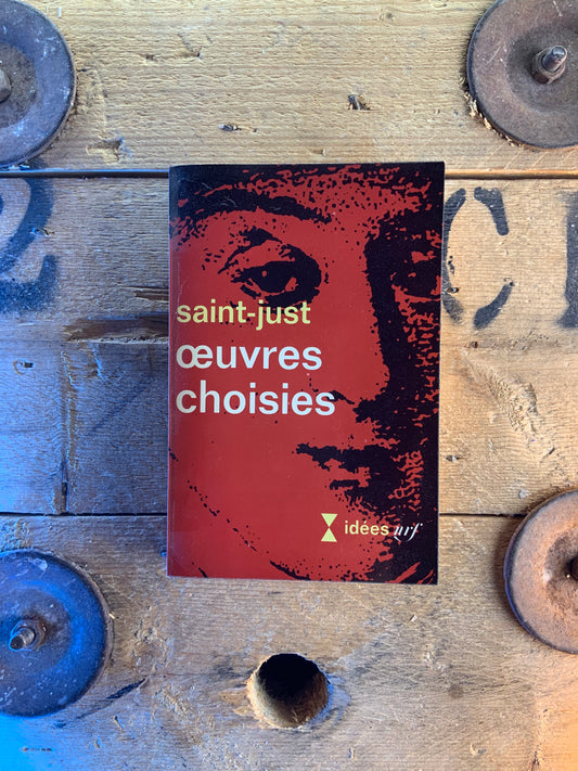 Œuvres choisiez - Saint-Just