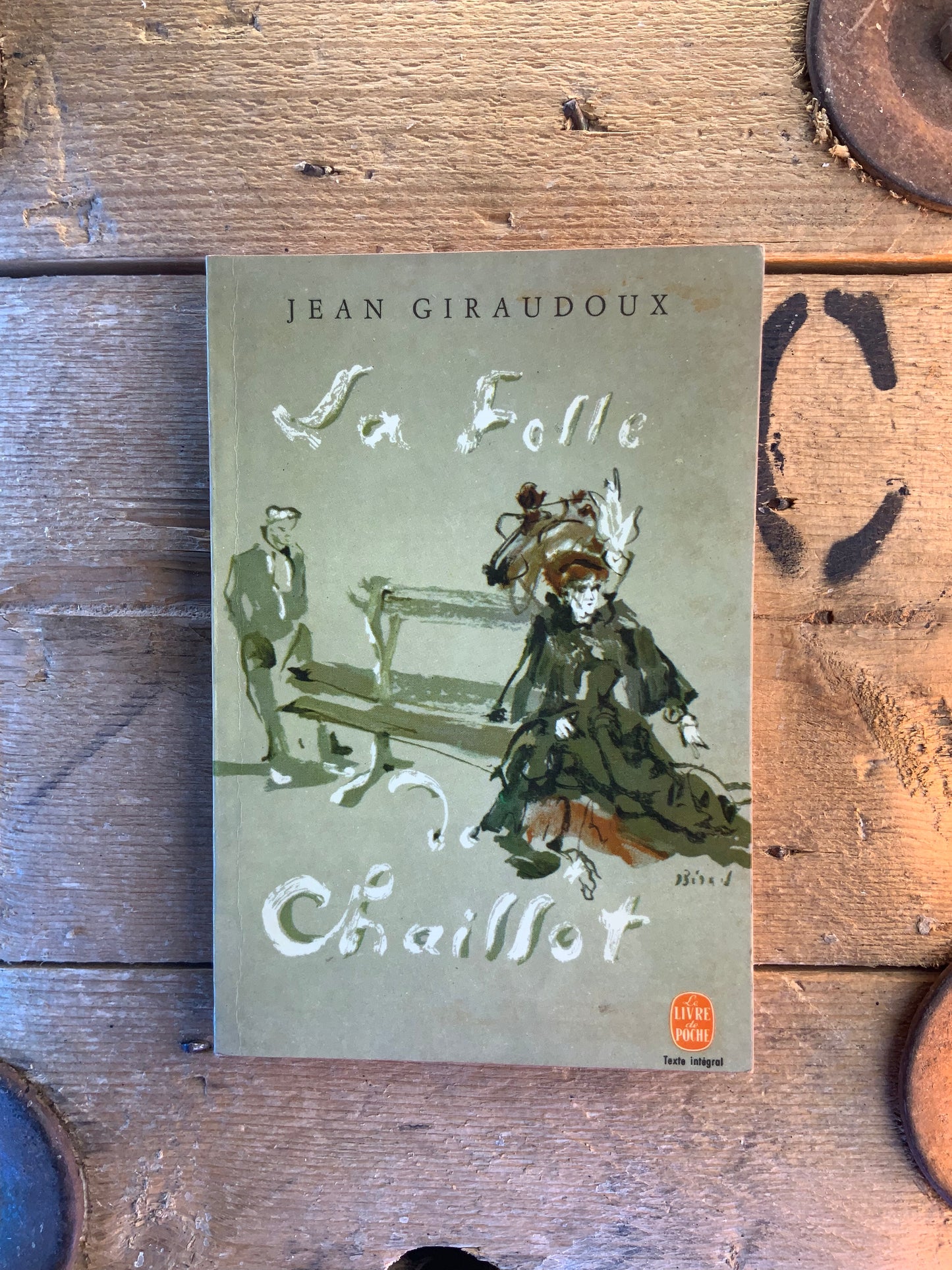 La folle de chaillot - Jean Giraudoux