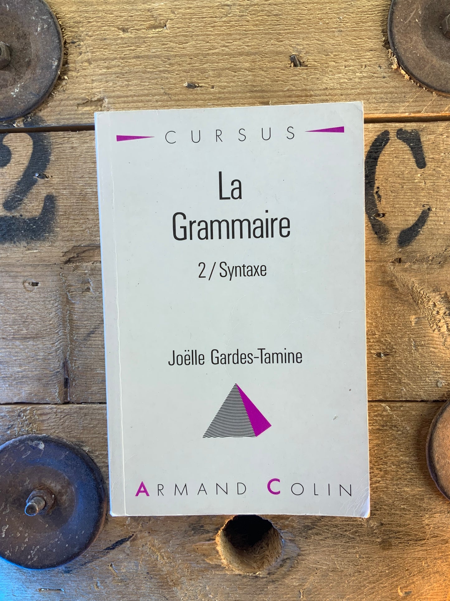La grammaire : syntaxe - Joëlle Gardes-Tamine