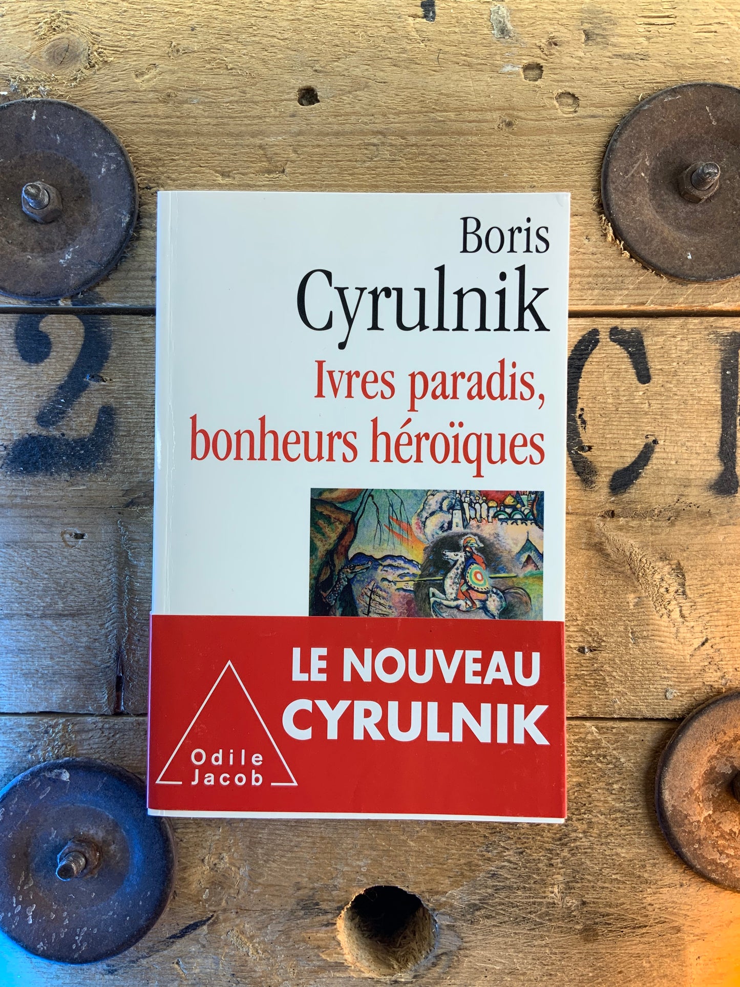 Ivres paradis, bonheur héroïques - Boris Cyrulnik