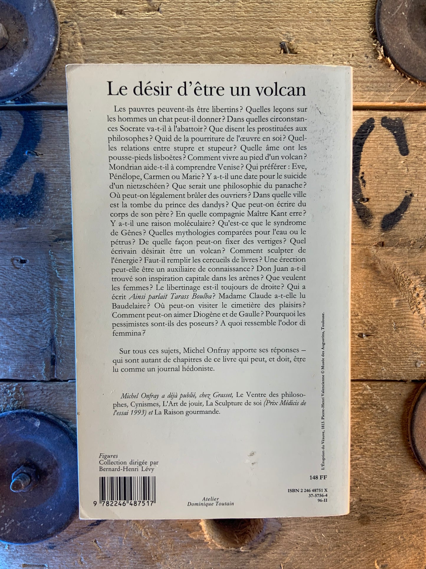 Le désir d’être volcan - Michel Onfray