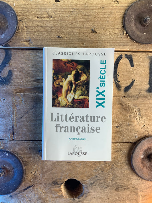 Anthologie de la littérature française XIXe siècle