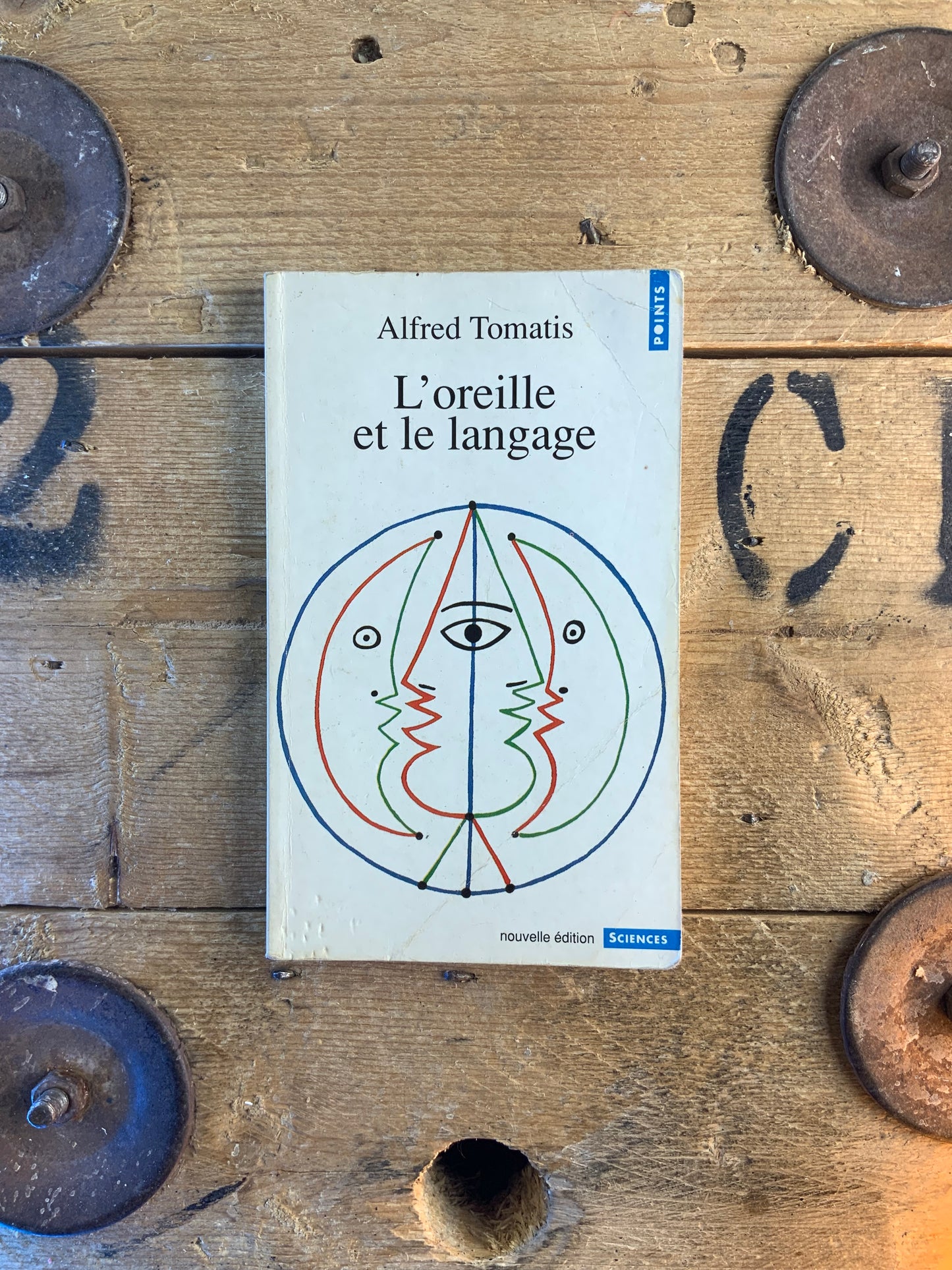 L’oreille et le langage - Alfred Tomatis