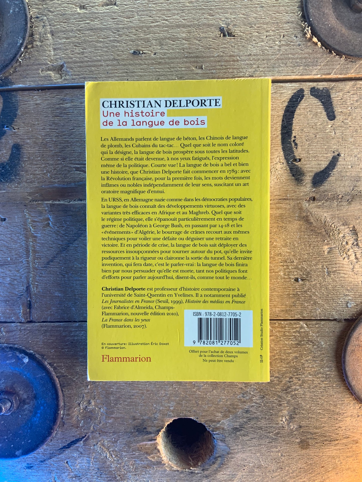 Une histoire de la langue du bois - Christian Delporte