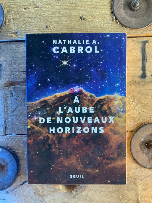 À l’aube de nouveaux horizons - Nathalie A. Cabrol