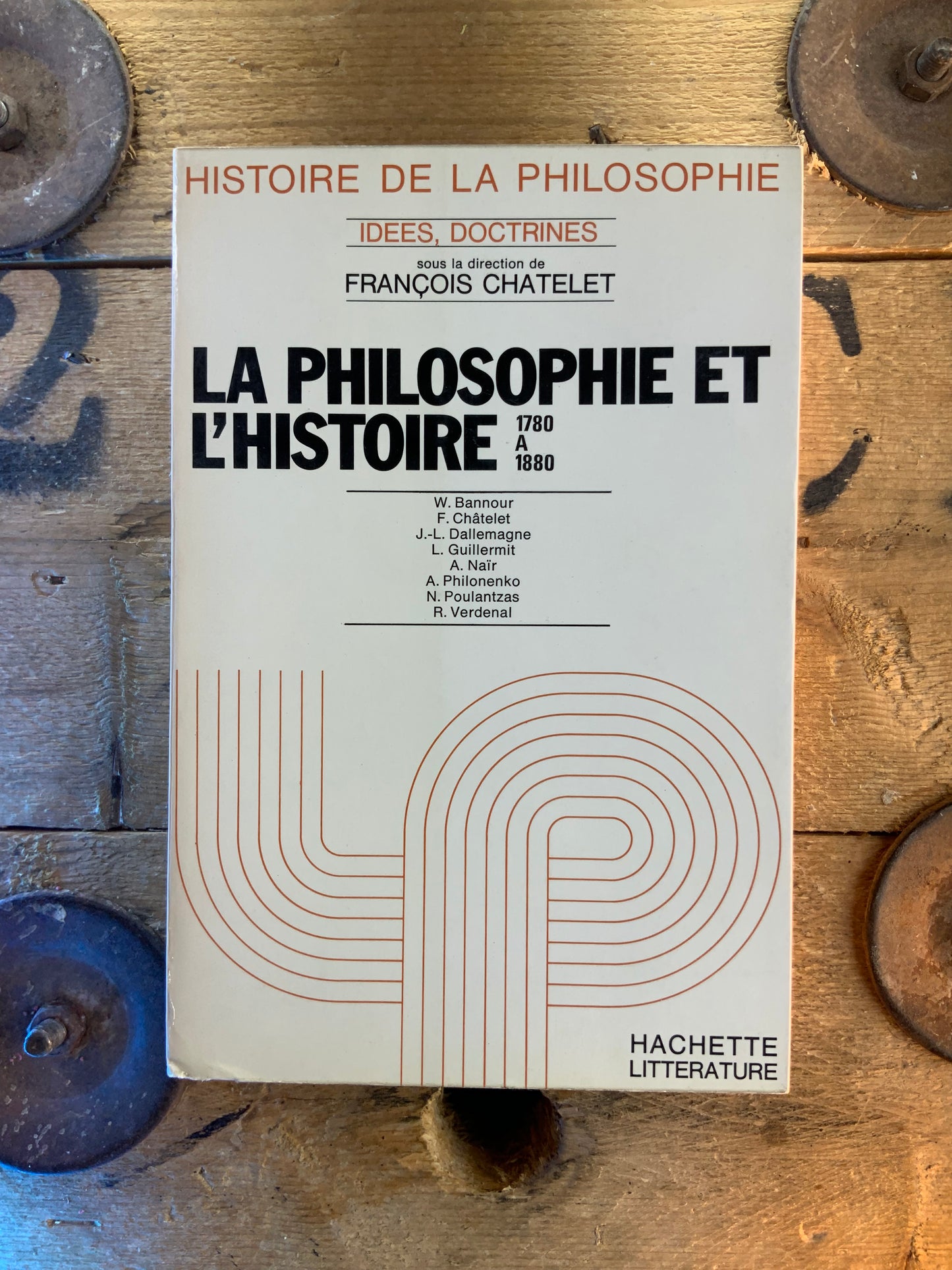 La philosophie et l’histoire : 1780 à 1880
