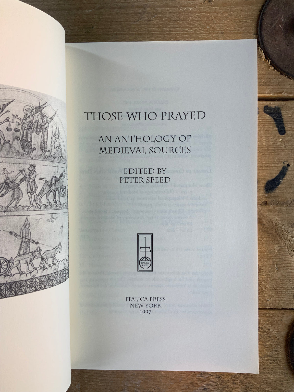 An anthology of medieval sources : Those who prayed