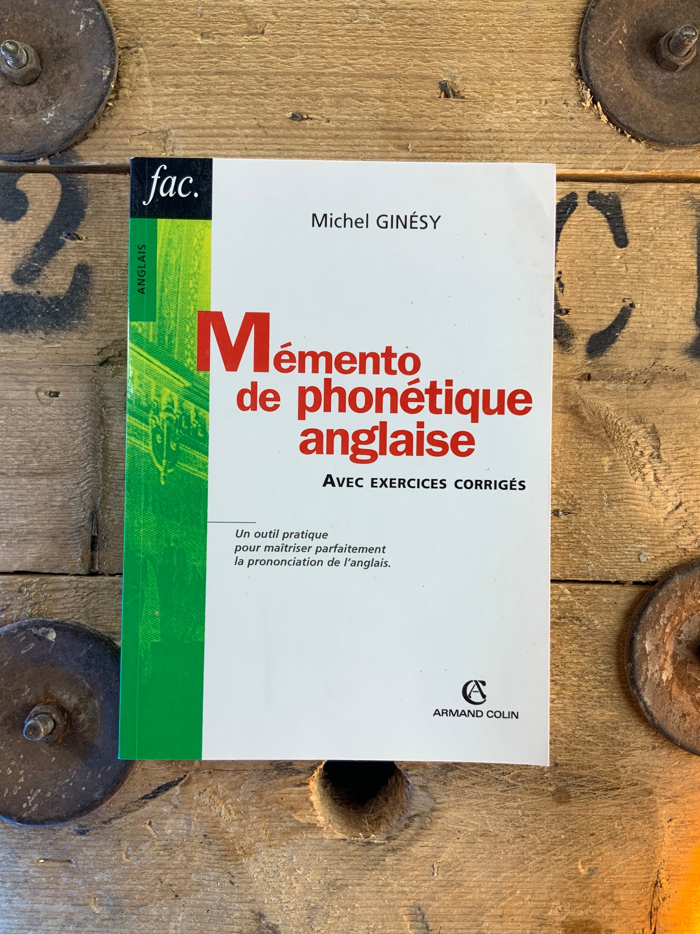Mémento de phonétique anglaise avec exercices corrigés - Michel Ginésy