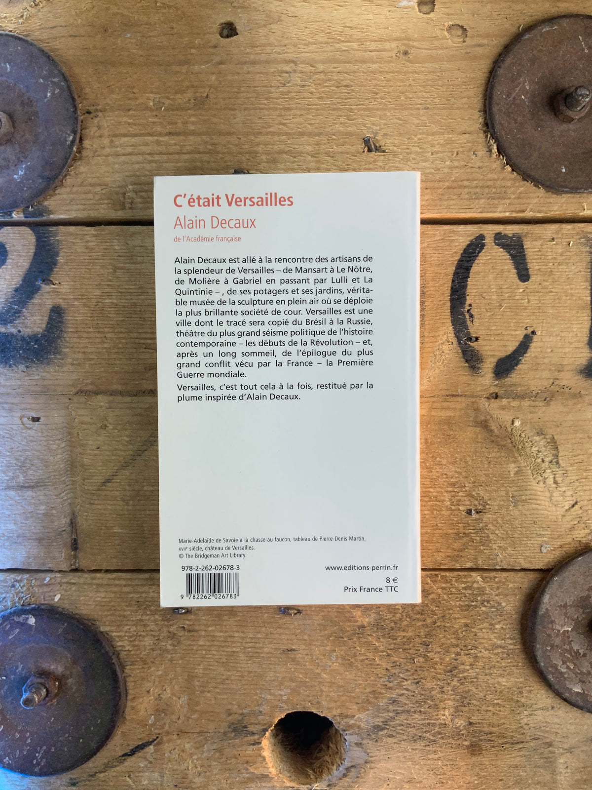 C’était Versailles - Alain Decaux