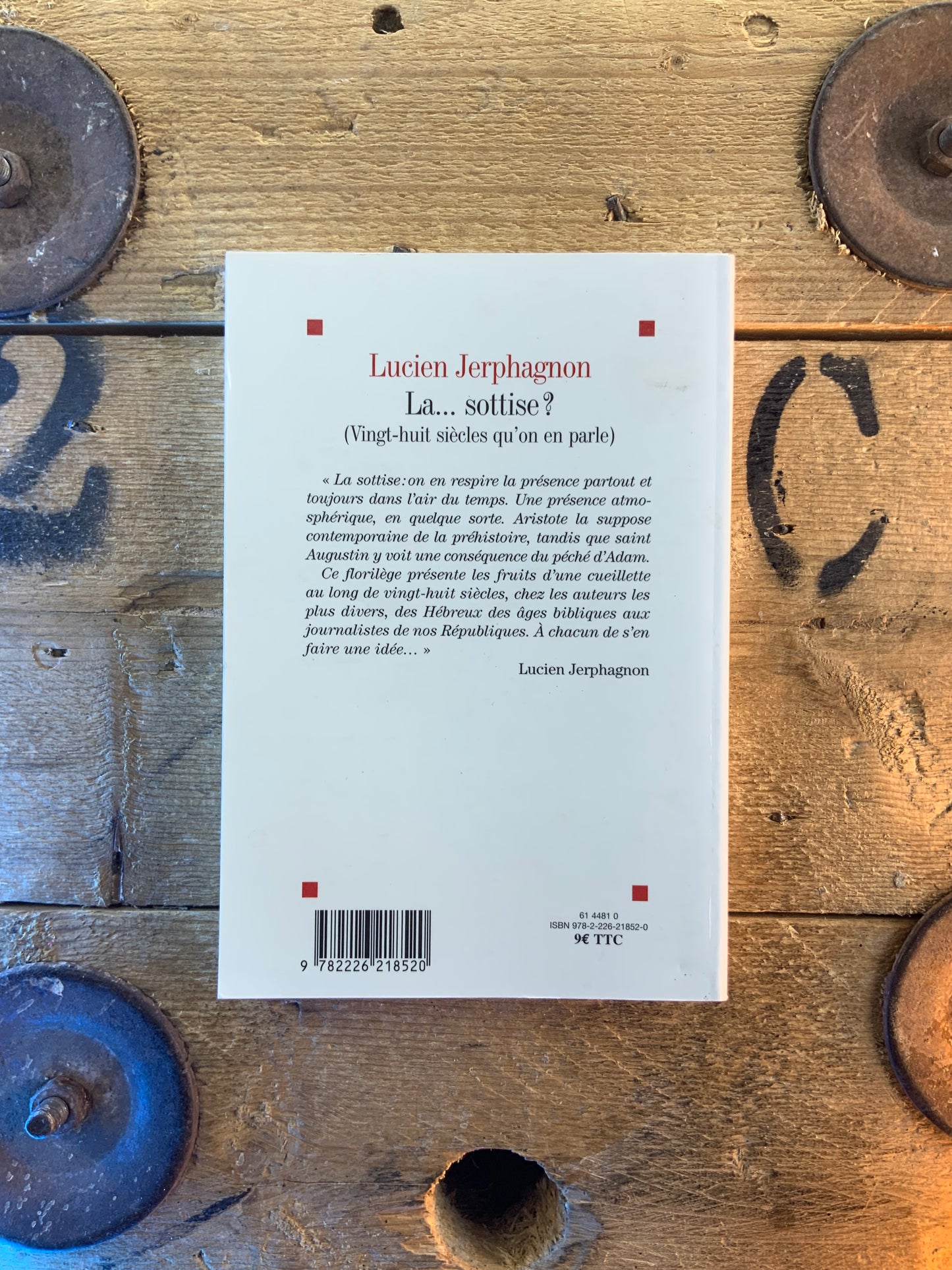 La… sottise (vingt-huit siècle qu’on on parle) - Lucien Jerphagnon