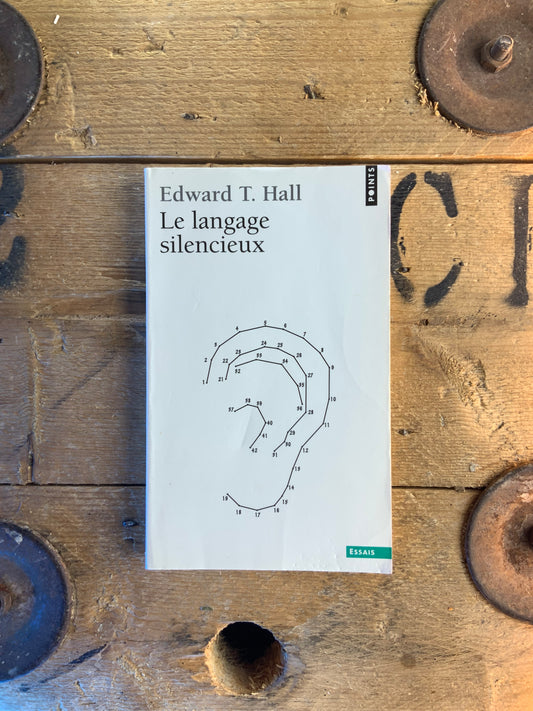 Le langage silencieux - Edward T. Hall