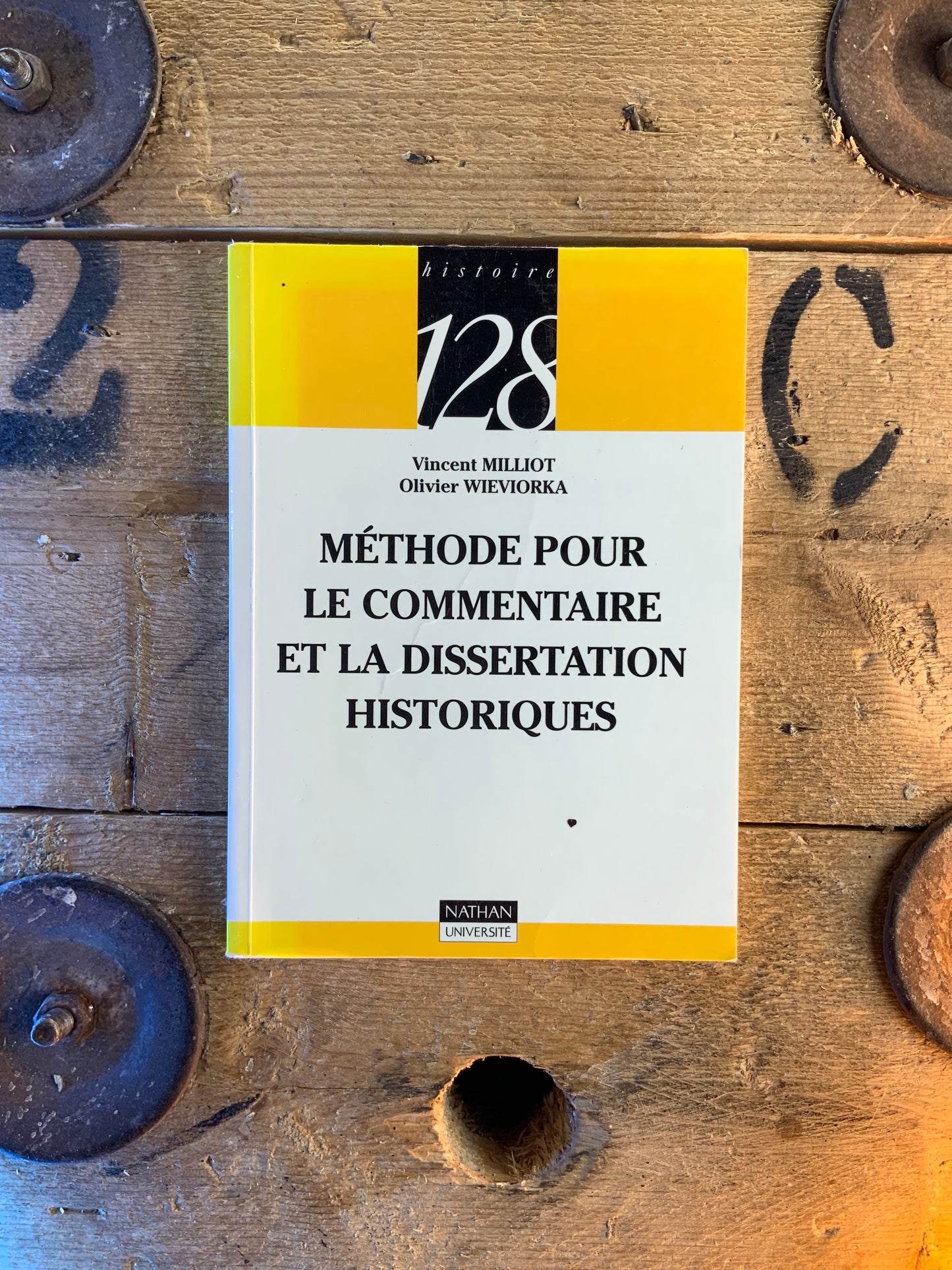 Méthode pour le commencement et la dissertation historiques - Vincent Milliot et Olivier Wieviorka