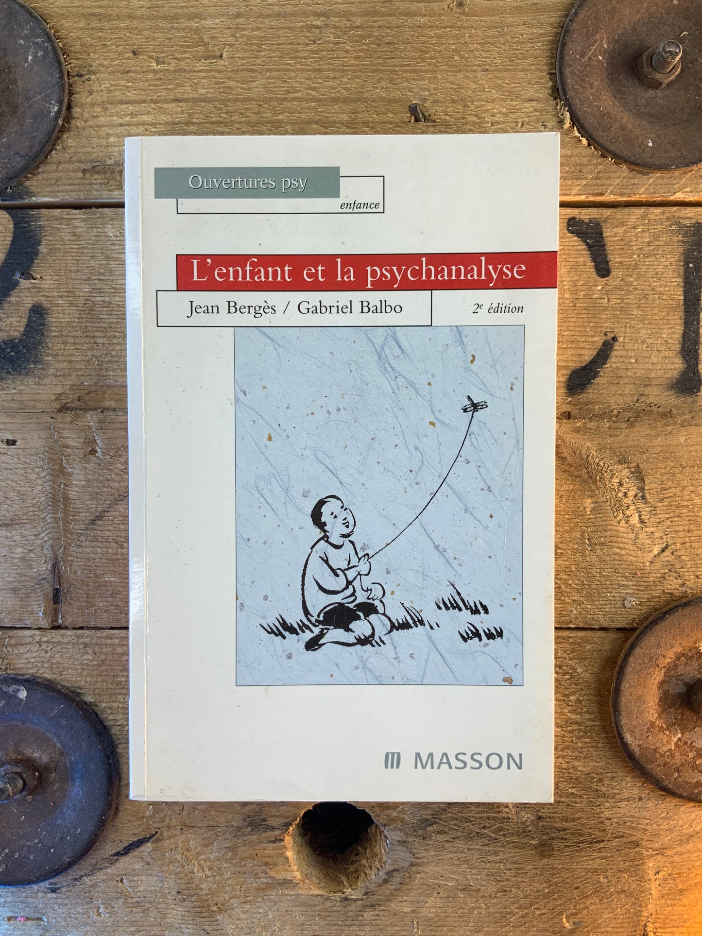 L’enfant et la psychanalyse - Jean Bergès et Gabriel Balbo
