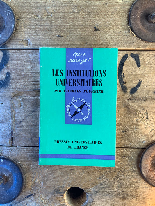 Les institutions universitaires - Charles Fourrier