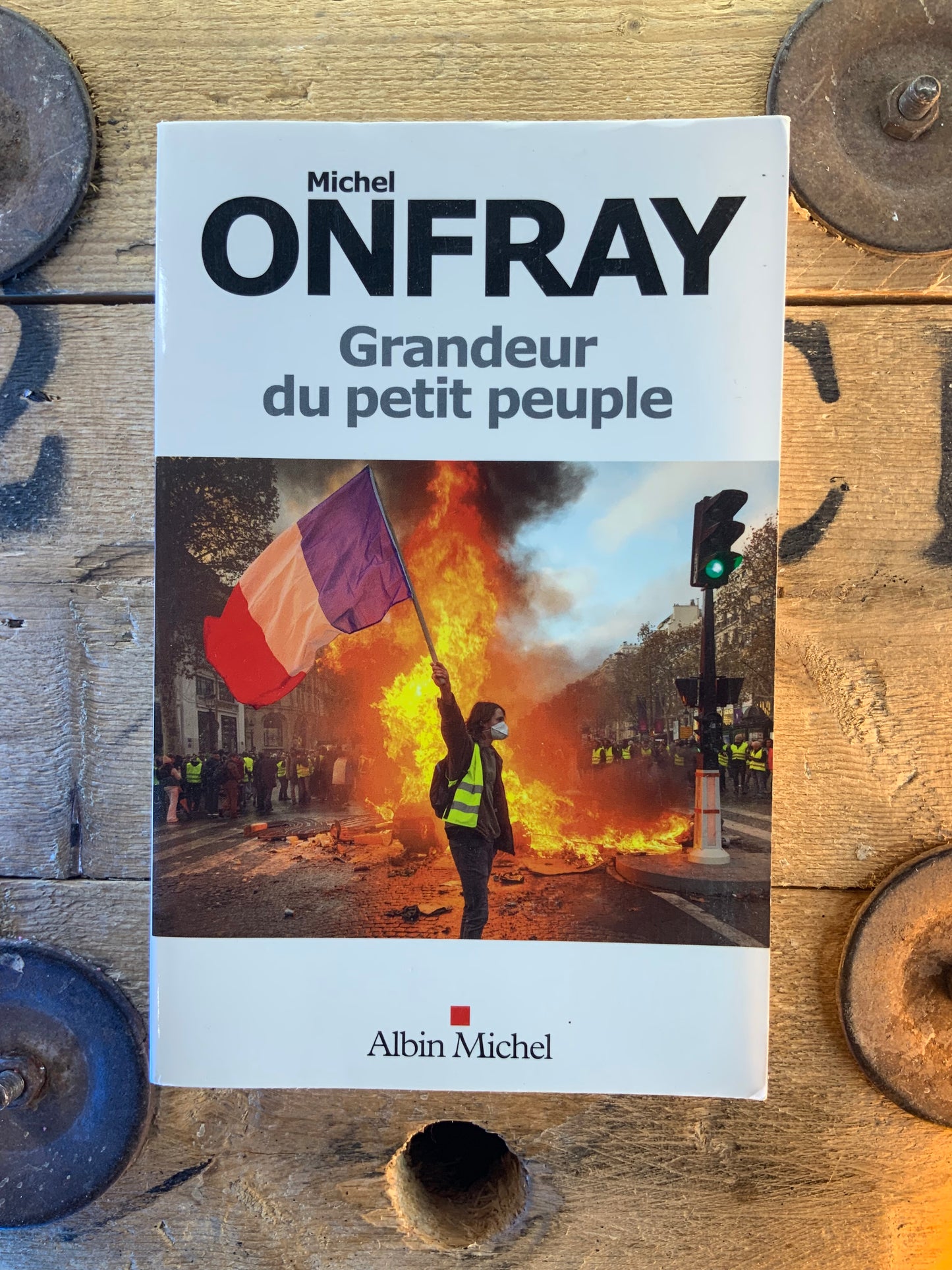 Grandeur du petit peuple - Michel Onfray