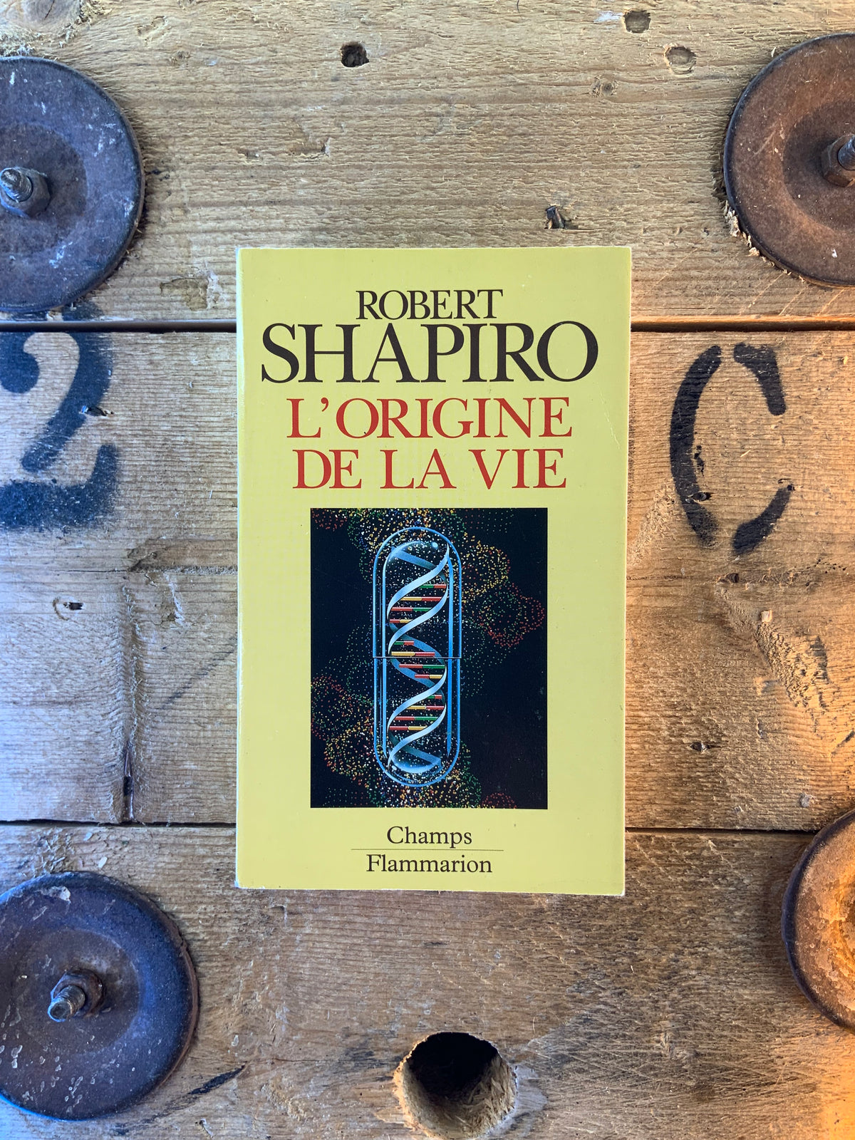 L’origine de la vie - Robert Shapiro