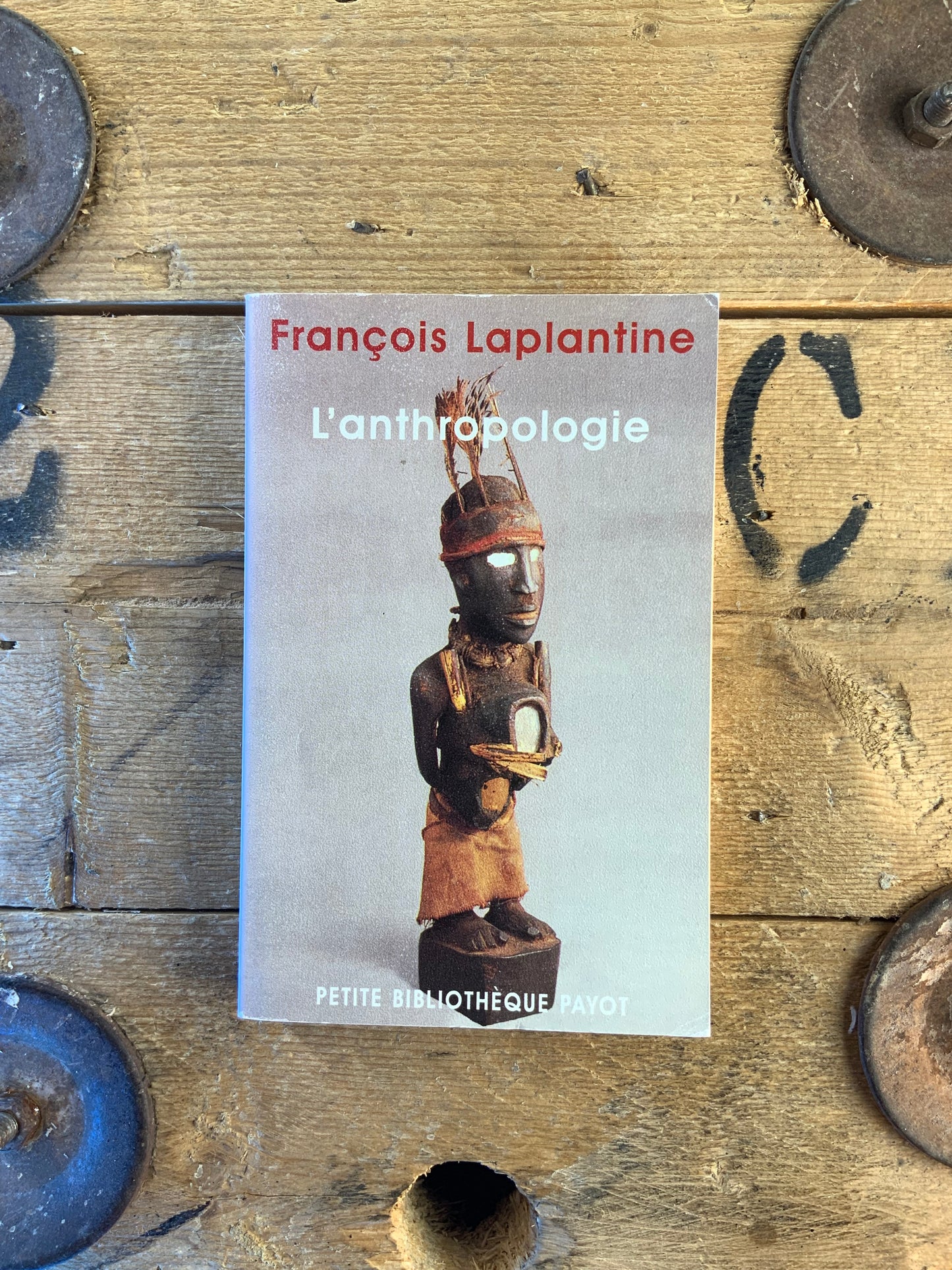 L’anthropologie - François Laplantine