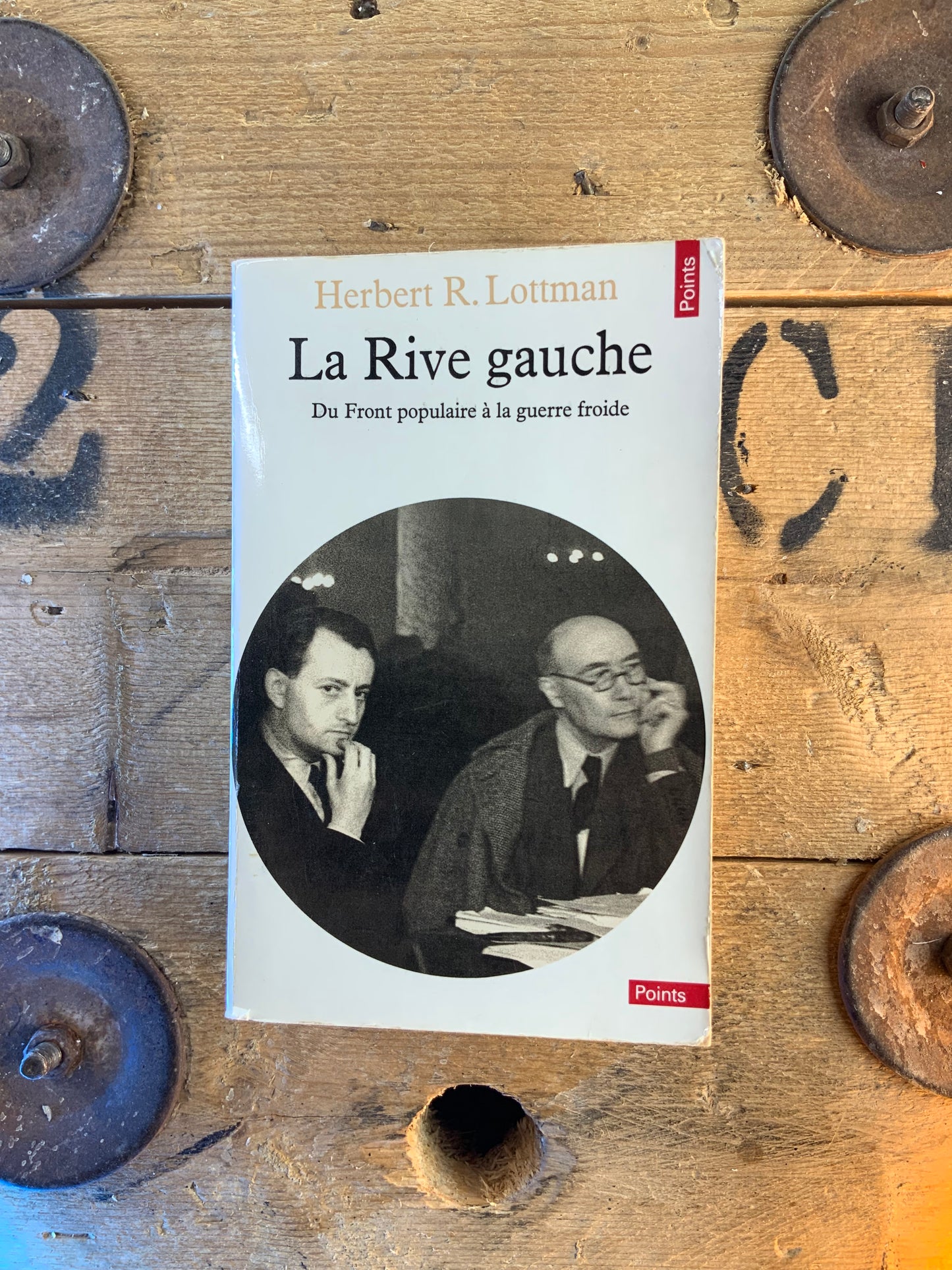 La Rive gauche : du Front populaire à la guerre froide - Herbert R. Lottman