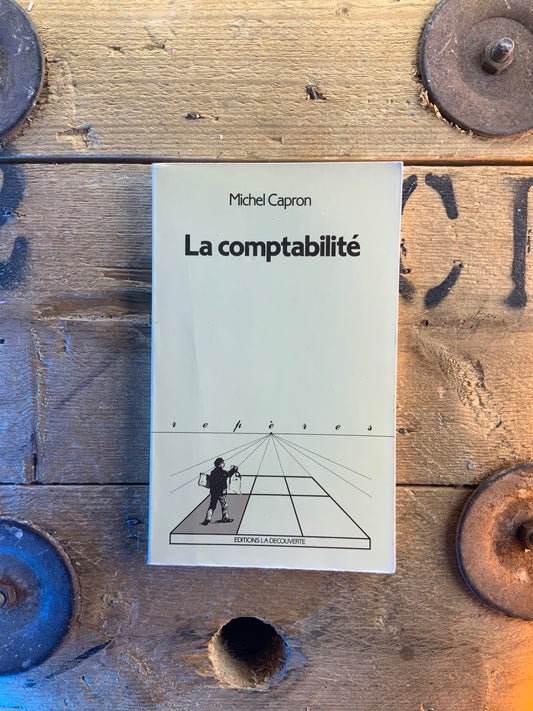 La comptabilité - Michel Capron