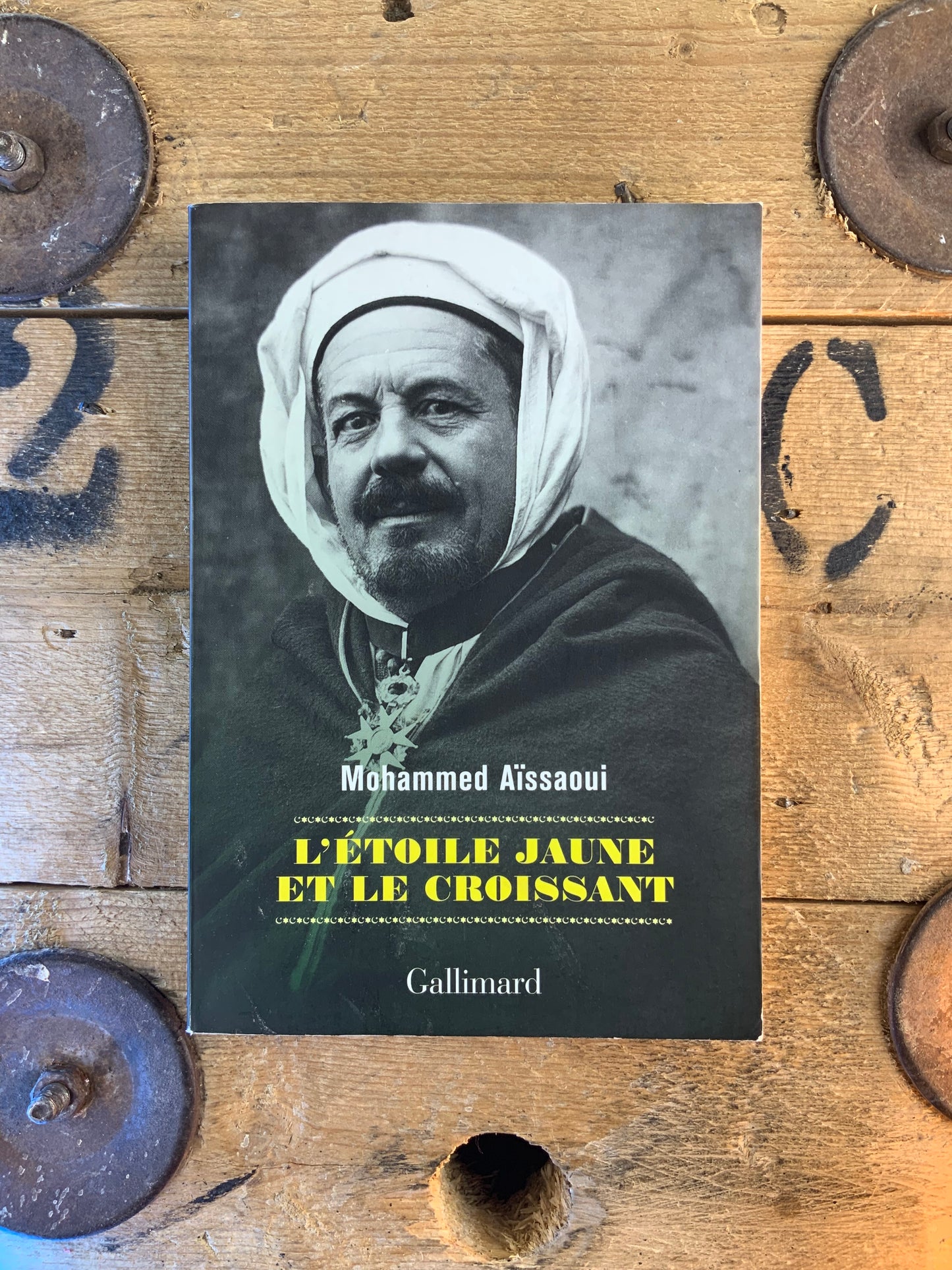 L’étoile jaune et le croissant - Mohammed Aïssaoui