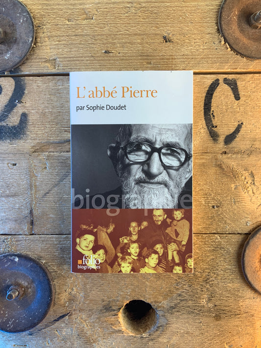 L’abbé Pierre - Sophie Doudet