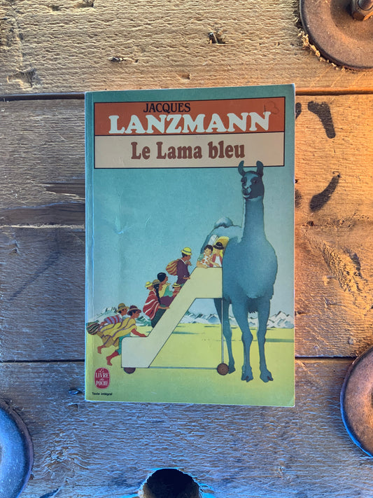 Le Lama bleu - Jacques Lanzmann