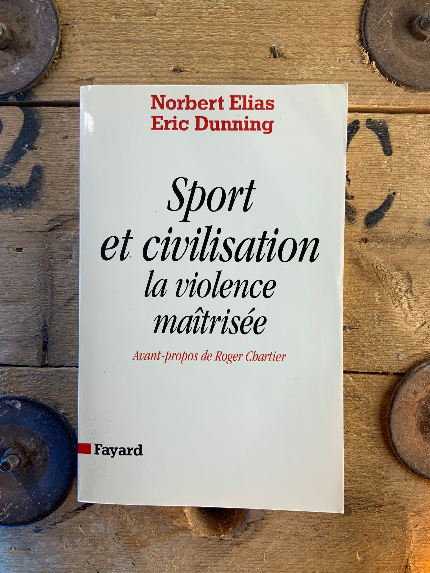 Sport et civilisation : la violence maîtrisée - Norbert Elias et Eric Dunning