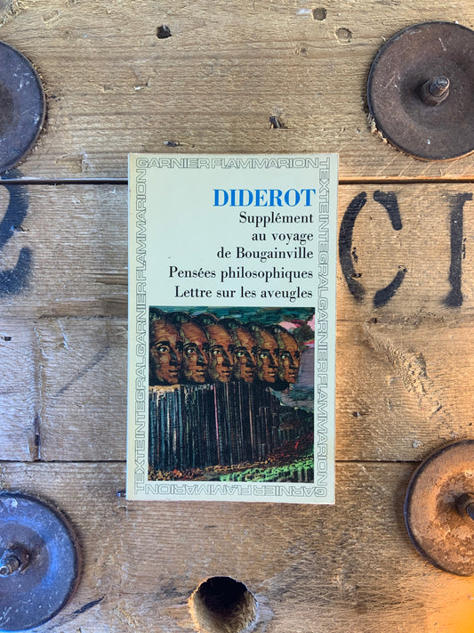 Supplément au voyage de Bougainville. Pensées philosophiques. Lettres sur les aveugles - Denis Diderot