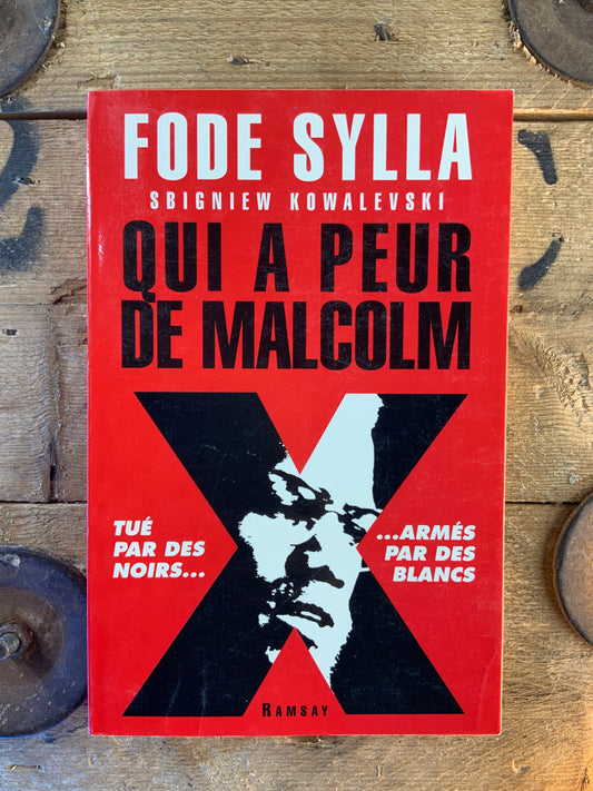 Qui a peur de Malcom X - Fode Sylla