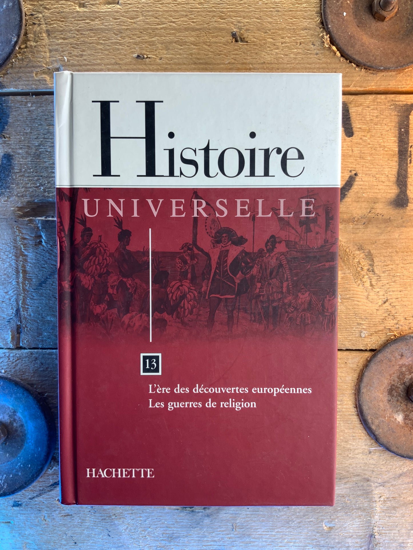 Histoire Universelle (13 Livres)