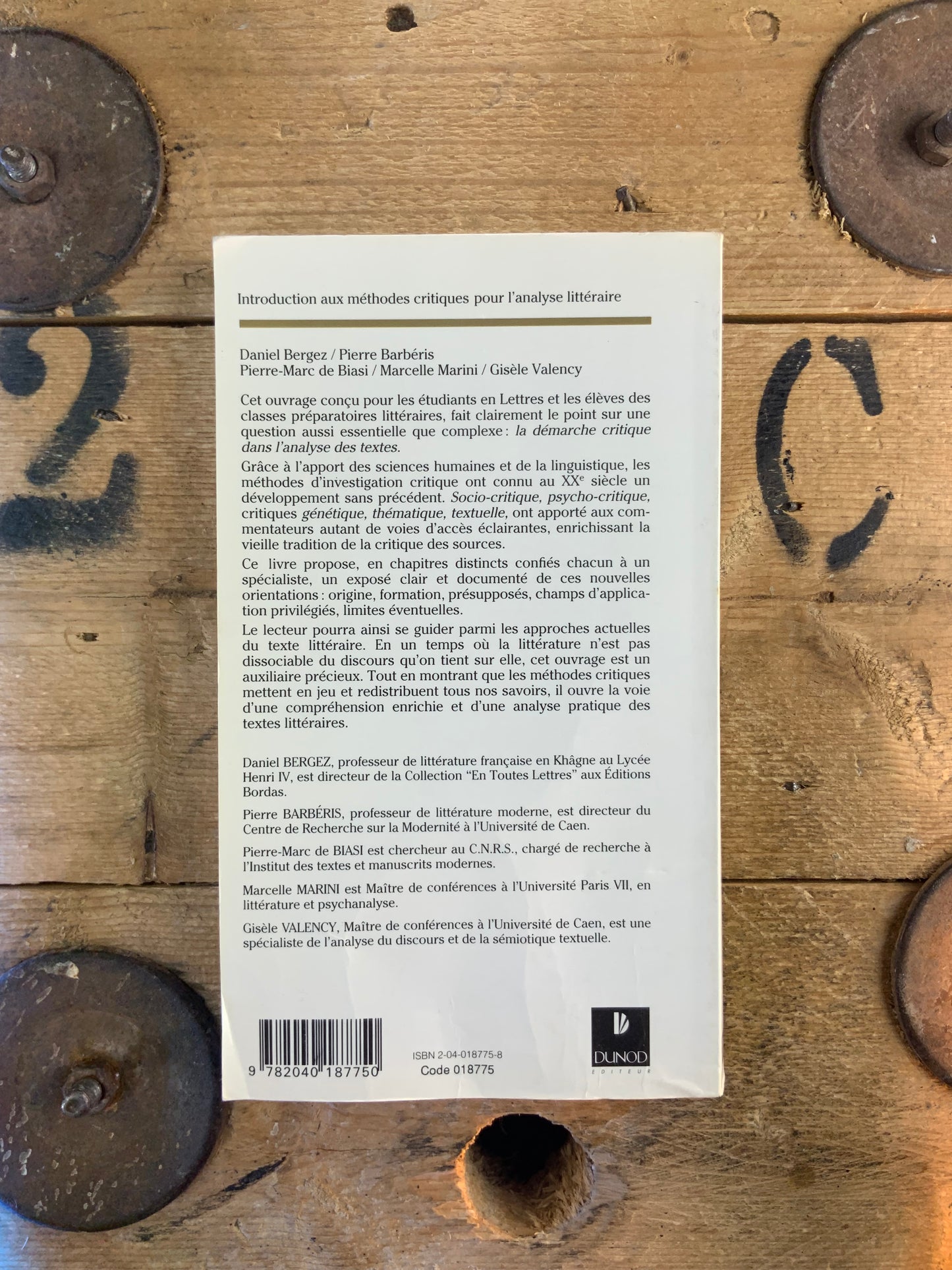 Introduction aux méthodes critiques pour l’analyse littéraire - Daniel Bergez, Pierre Barberis, Pierre-Marc de Biasi, Marcel Marini, Gisèle Valency