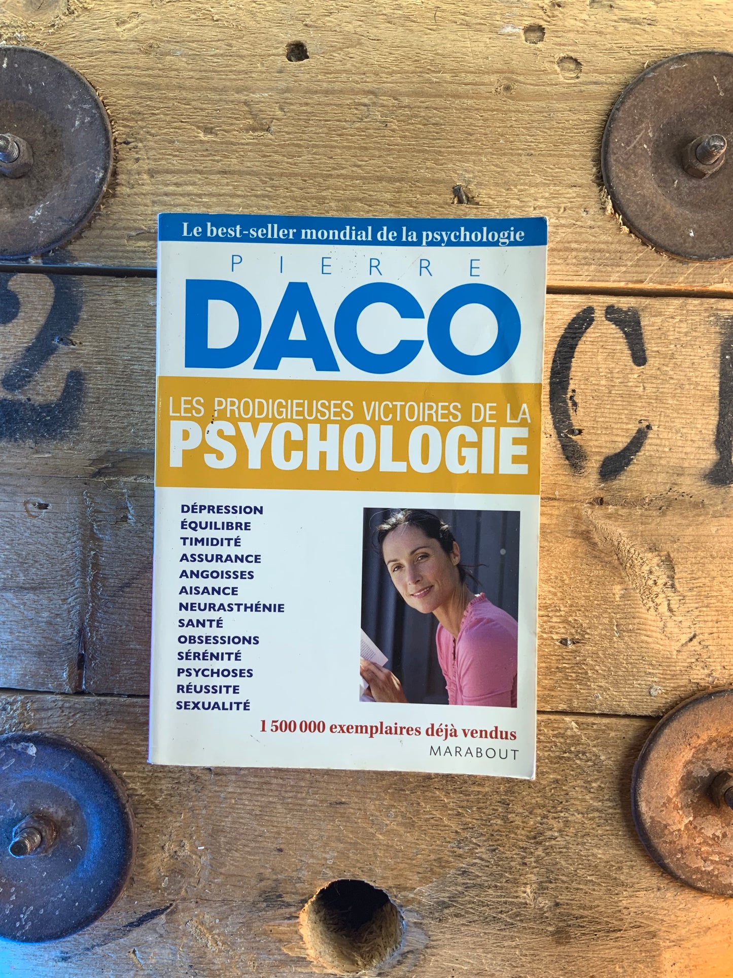 Les prodigieuses victoires de la psychologie - Pierre Daco