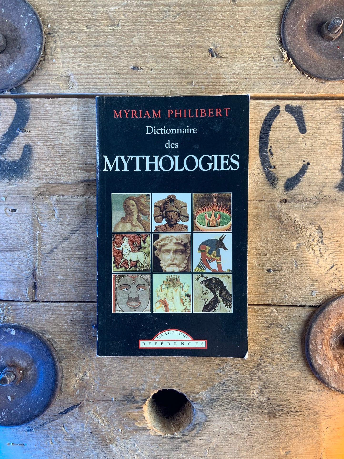Dictionnaire des mythologies - Myriam Philibert