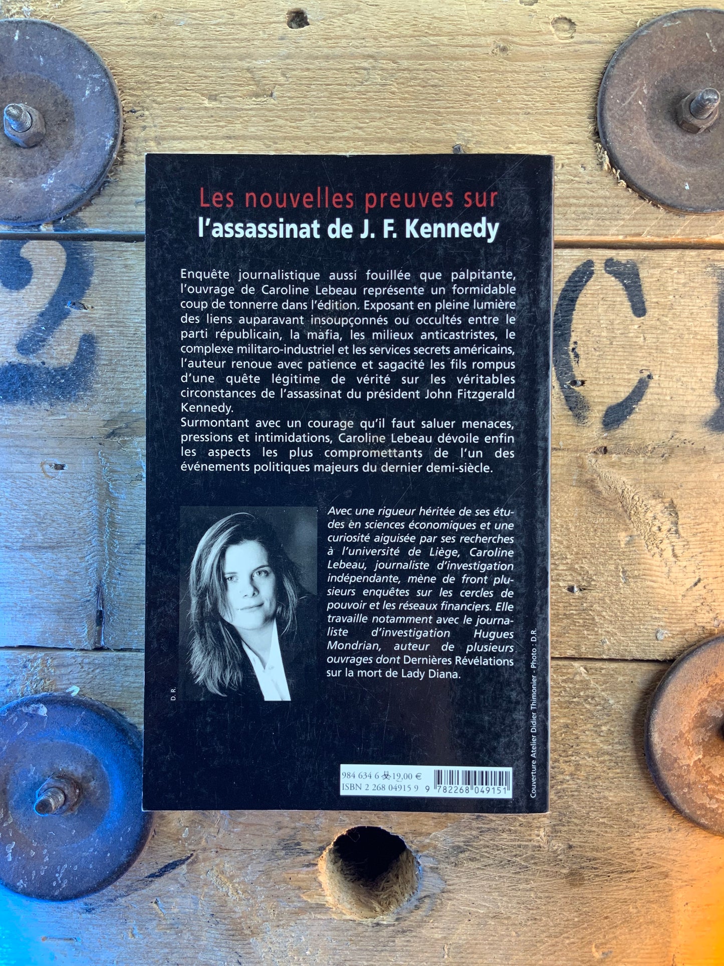 Les nouvelles preuves sur l’assassinat de J.F. Kennedy - Caroline Lebeau