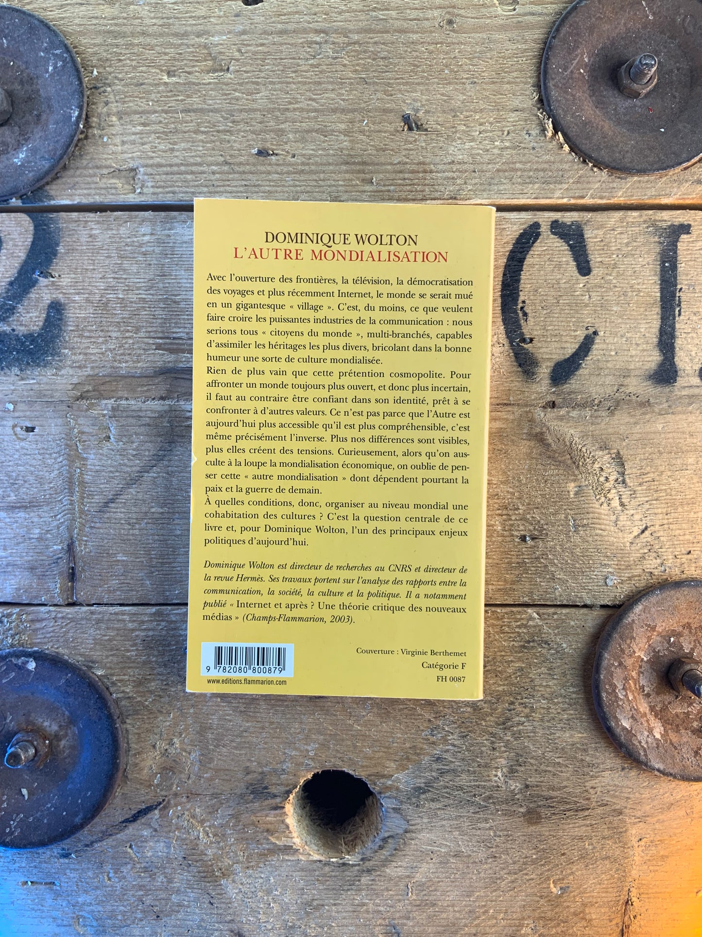 L’autre mondialisation - Dominique Wolton