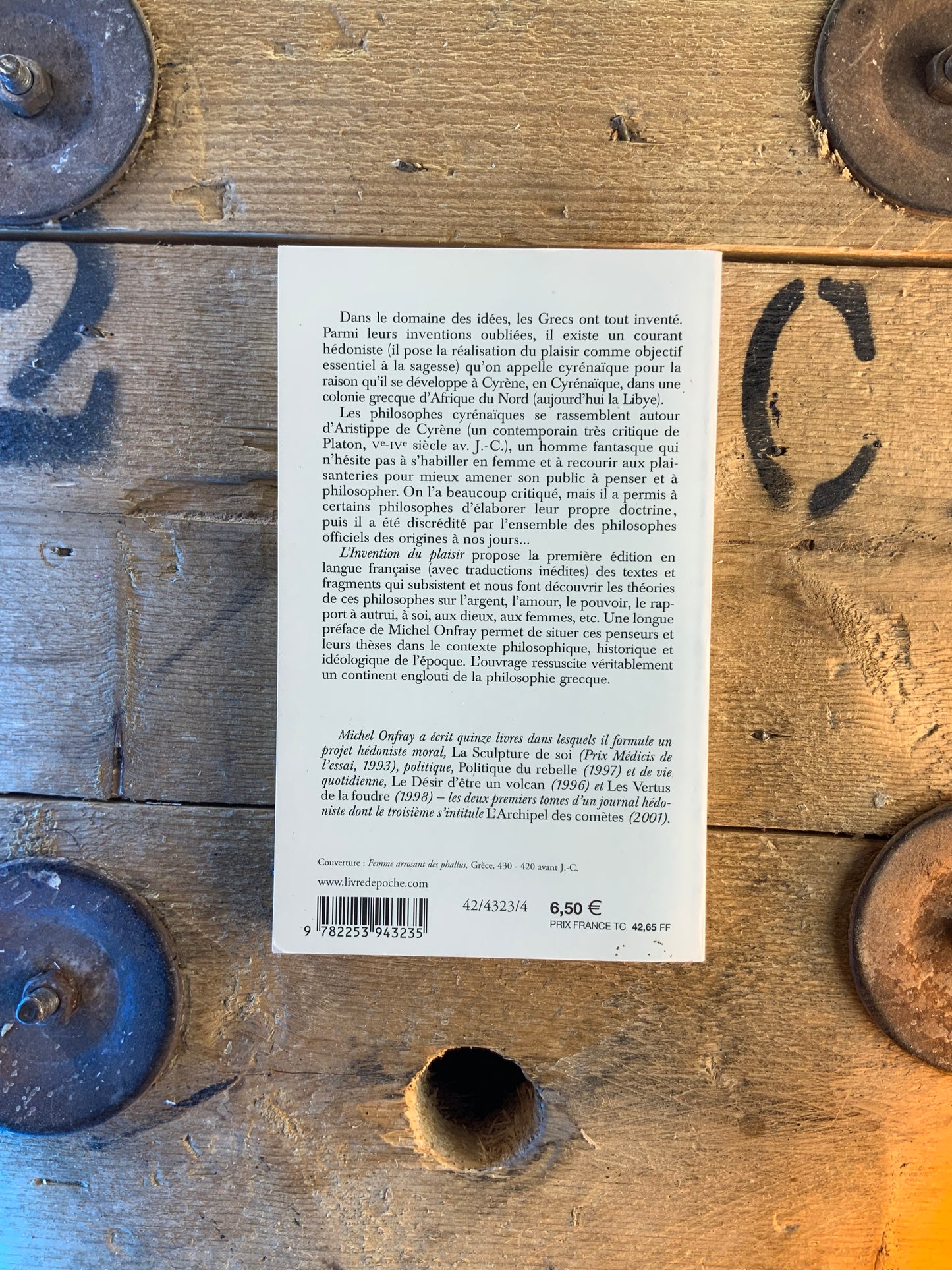L’invention du plaisir :  fragments cyrénaïques - Michel Onfray
